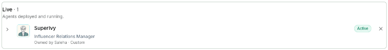 A pod's Live list in SuperOrgs showing SuperIvy, Influencer Relations Manager, as an active agent.